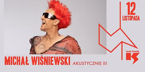 Micha\u0142 Wi\u015bniewski Akustycznie III | Krak\u00f3w, Klub Studio | 12.11.2025