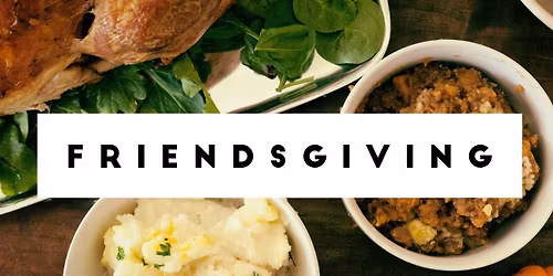 Friendsgiving at Sojourners Church