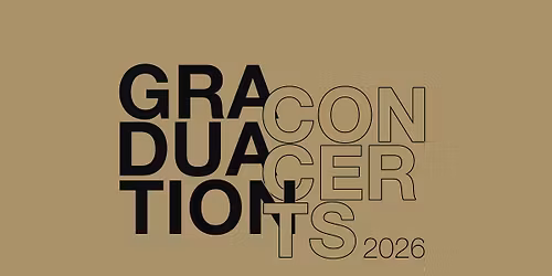 Examenskonserter 2026, del 2 (18\u201330 maj)