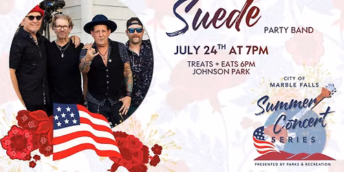 Marble Falls Summer Concert Series FREE Show - Suede
