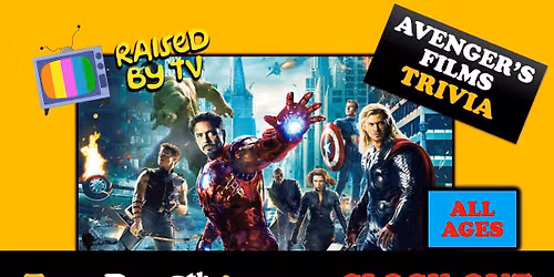 AVENGERS FILMS Trivia @ The Clock-Out Lounge All Ages
