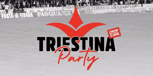 Triestina Party