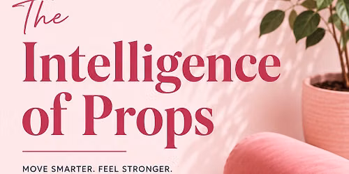 The Intelligence of Props