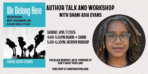 Dr. Shani Adia Evans in Portland at the Black Memory Lab!