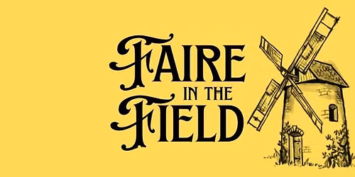 Faire in the Field