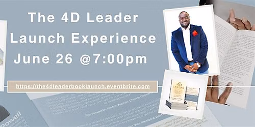 The 4D Leader Launch Experience