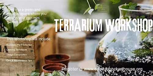 Terrarium Workshop