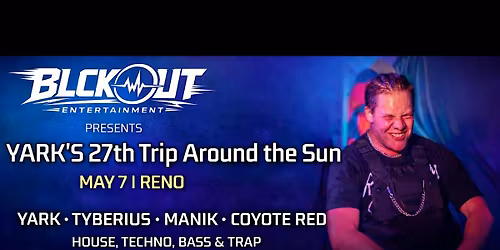 Blckout Entertainment Presents: Yark's 27th Trip Around The Sun