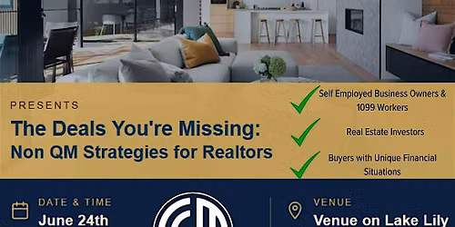 The Deals You're Missing: Non QM Strategies for Realtors
