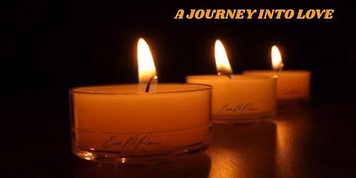 A Journey into Love - Co-create the next realm of your relationship