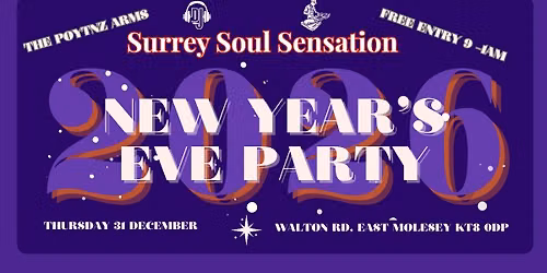 SURREY SOUL SENSATION NEW YEARS EVE EVENT AT THE POYTNZ ARMS IN MOLESEY