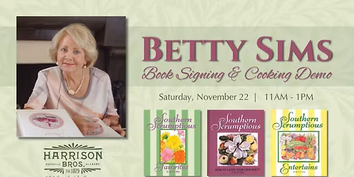 Betty Sims Book Signing & Cooking Demo!