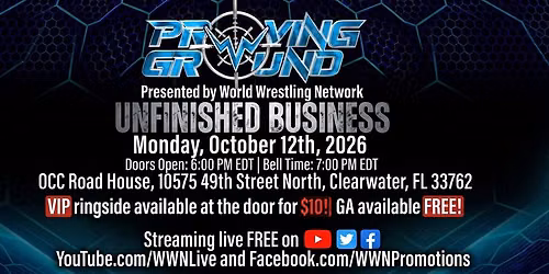 PRO WRESTLING: WWN Proving Ground: Unfinished Business at the OCC Road House - Clearwater, FL