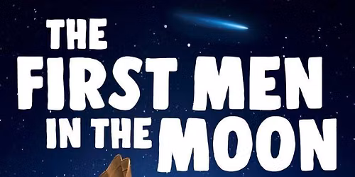 The First Men in the Moon