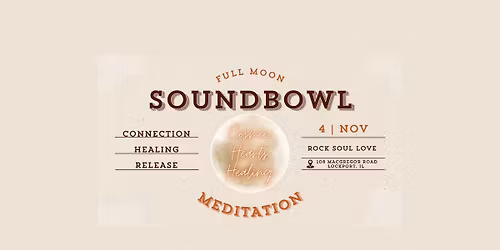 Full Moon Sound Bowl Meditation