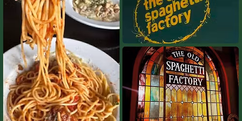 Dinner out at The Old Spaghetti Factory