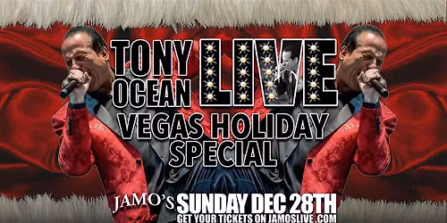 Tony Ocean Live "Vegas Holiday Special" Dinner Show at Jamo's Live