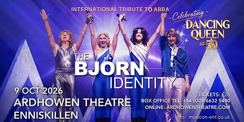 The Bjorn Identity - Dancing Queen at 50, Ardhowen Theatre