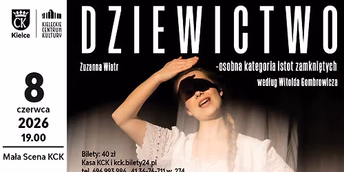 Zuzanna Wiatr | Dziewictwo - osobna kategoria istot zamkni\u0119tych | Monodram | 8 czerwca 2026 