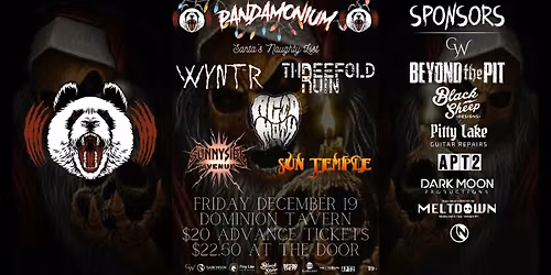 SANTA'S NAUGHTY LIST w\/ WYNTR, THREEFOLD RUIN, ACID MOTH, & MORE!