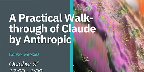A Practical Walk-Through of Claude by Anthropic