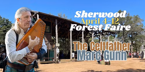 The Celtfather at Sherwood Forest Faire