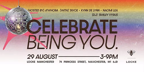 Celebrate Being You - Pride Manchester with Locke