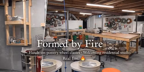 5\/13 \ud83d\udd25 Formed by Fire Studio \u2013 Six week session Wheel Throwing Class \ud83d\udd25