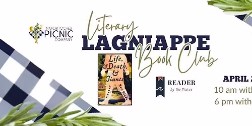 Literary Lagniappe Book Club (Evening) \u2014 LIFE AND DEATH AND GIANTS