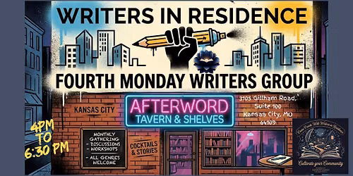 Writers in Residence 4th Monday Writers Group @Afterword Tavern & Shelves