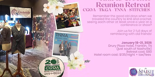 Knit & Crochet Reunion Retreat