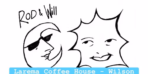 Single Release Party - Rod & Will at Larema Coffee House Wilson 06.05.2026