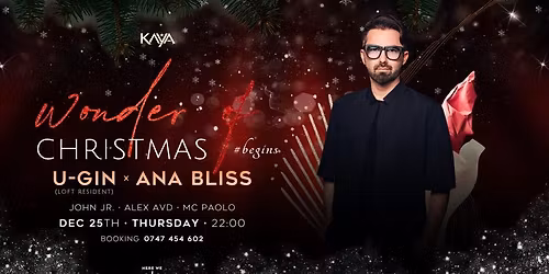 \ud83d\udd25 U-GIN \u00d7 ANA BLISS \u2013 WONDER OF CHRISTMAS @ KAYA \ud83d\udd25