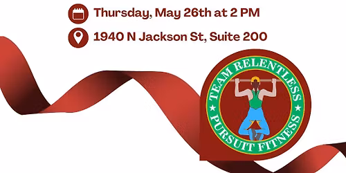 Ribbon Cutting: Relentless Pursuit Fitness