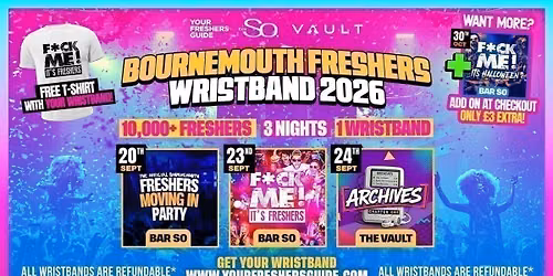 Bournemouth Freshers Wristband 2026 - Official Your Freshers Guide | Bournemouth Freshers 2026 - Free T-Shirt With Every Ticket \ud83d\udc55