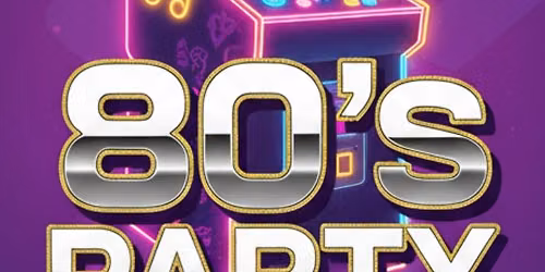 Soirée 80'S PARTY 