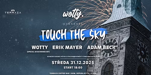 wotty pres. TOUCH THE SKY NYE l 31.12.2025 l TERRAZA Plze\u0148