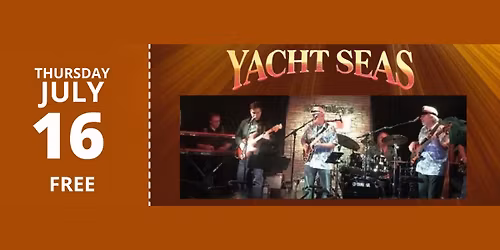 FREE CONCERT: Yacht Seas