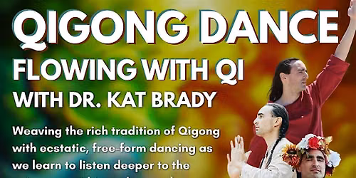 Qigong Dance: Flowing with Qi with Dr. Kat