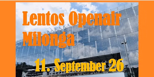 Tango Neo Pasi\u00f3n LENTOS OPENAIR MILONGA