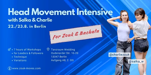 Head Movement Intensive (for Zouk and Bachata) with Salka & Charlie in Berlin