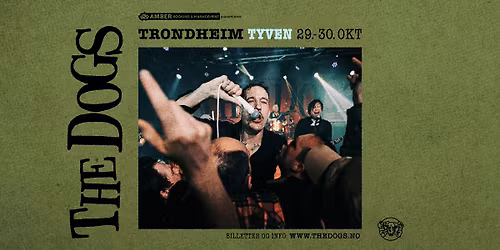 The Dogs @ Tyven (TORSDAG)