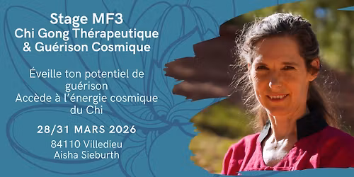 MF3 \u2013 Chi Gong Th\u00e9rapeutique & Gu\u00e9rison Cosmique