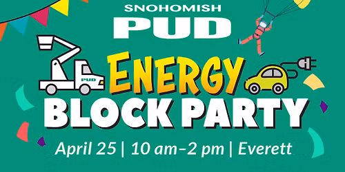 Snohomish PUD's Energy Block Party 2026