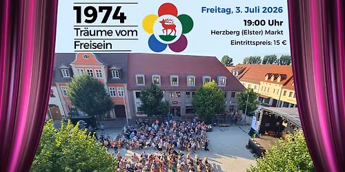 3. Auff\u00fchrung "1974 Tr\u00e4ume vom Freisein"