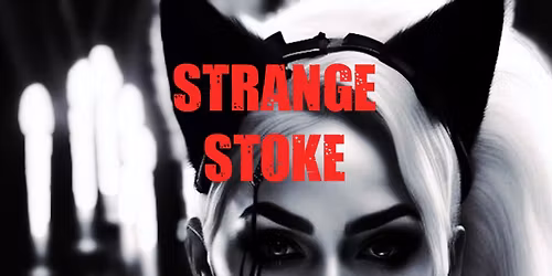 Strange Stoke