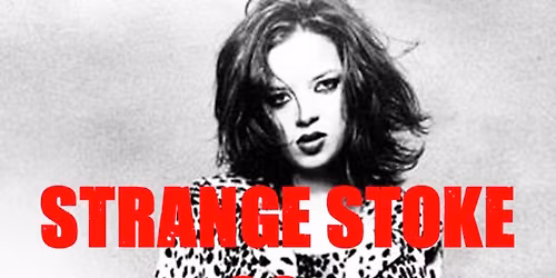 Strange Stoke 90s special