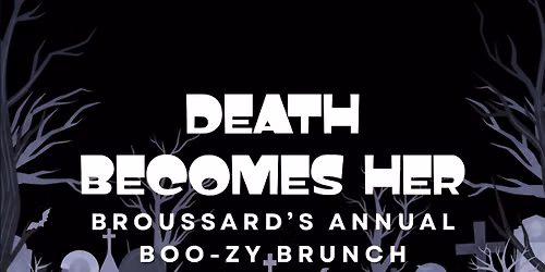 Broussards Boo-zy Brunch 