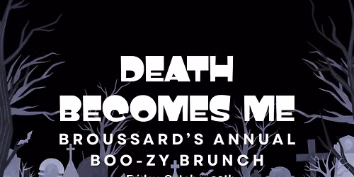 Broussards Boo-zy Brunch 