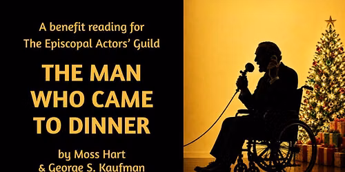 Benefit Reading of The Man Who Came to Dinner